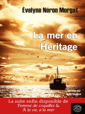 cover image of La mer en héritage